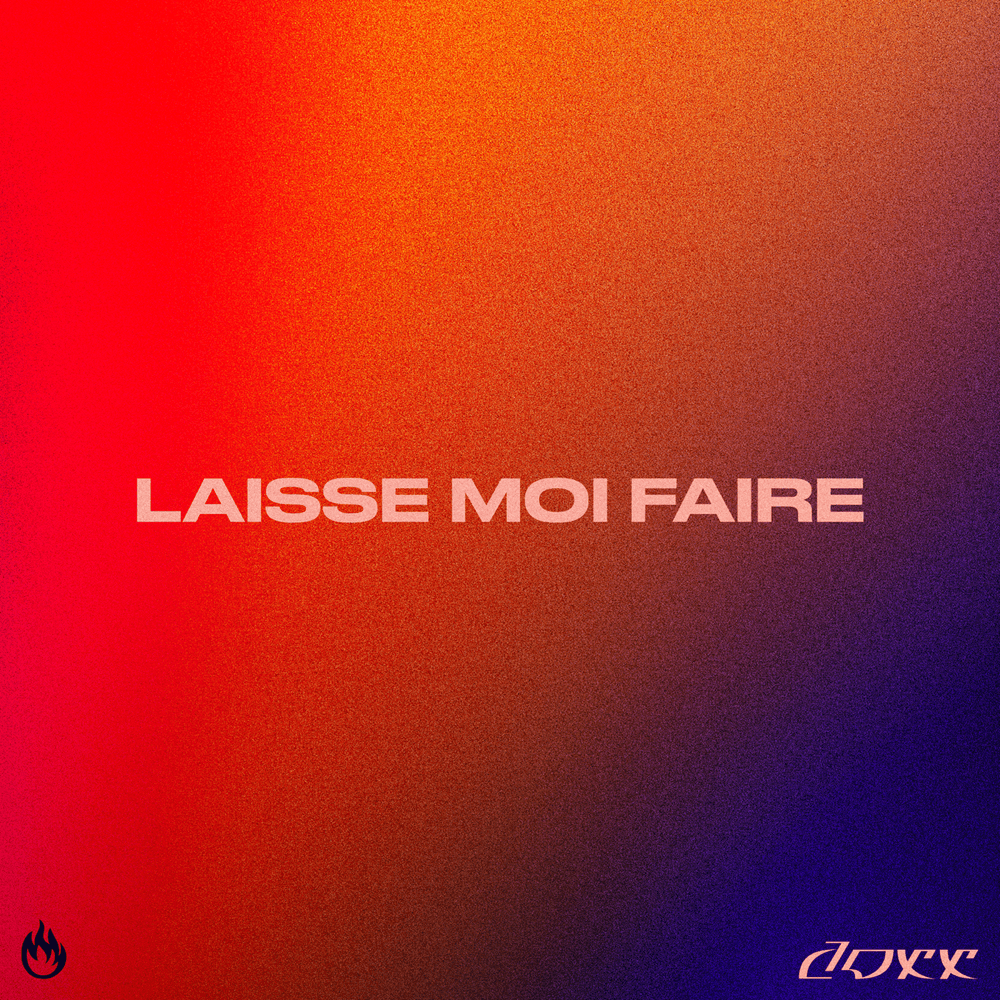 Album cover art for "Laisse-moi faire" by Doxx
