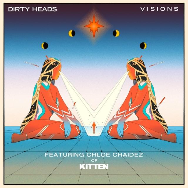 Album cover art for "Visions (Chloe Chaidez Remix)" by Dirty Heads & Kitten & Chloe Chaidez