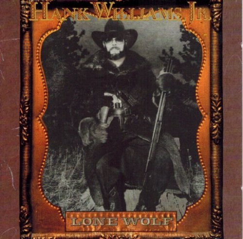 Album cover art for "Lone Wolf" by Hank Williams Jr.