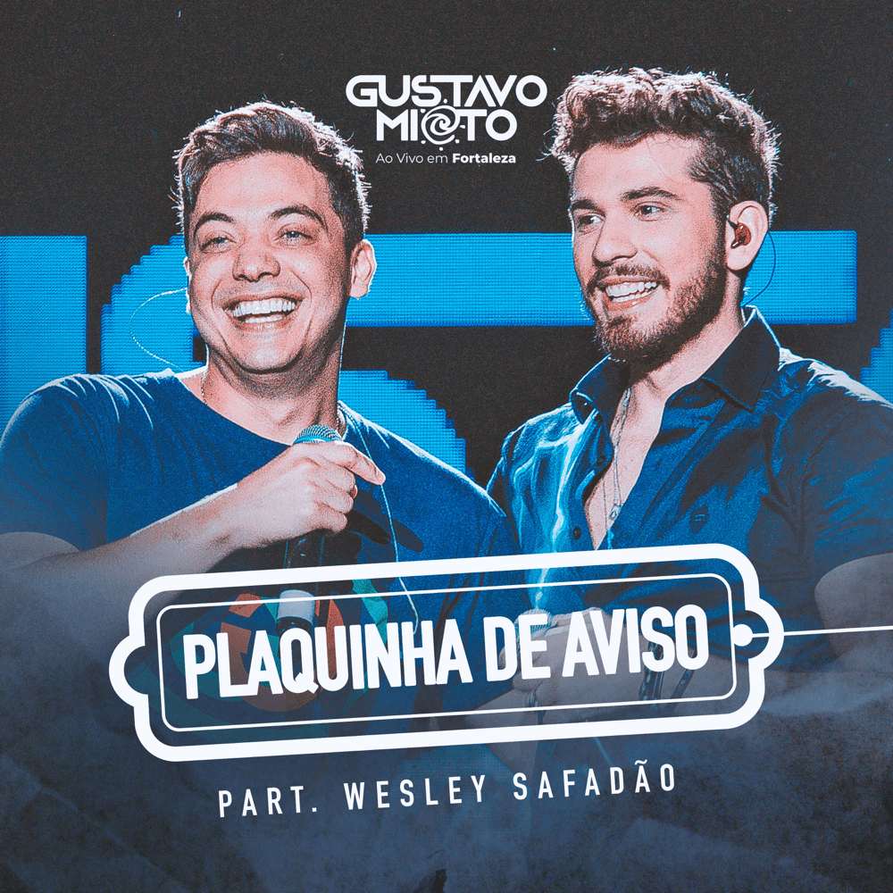 Album cover art for "Plaquinha de Aviso" by Gustavo Mioto & Wesley Safadão