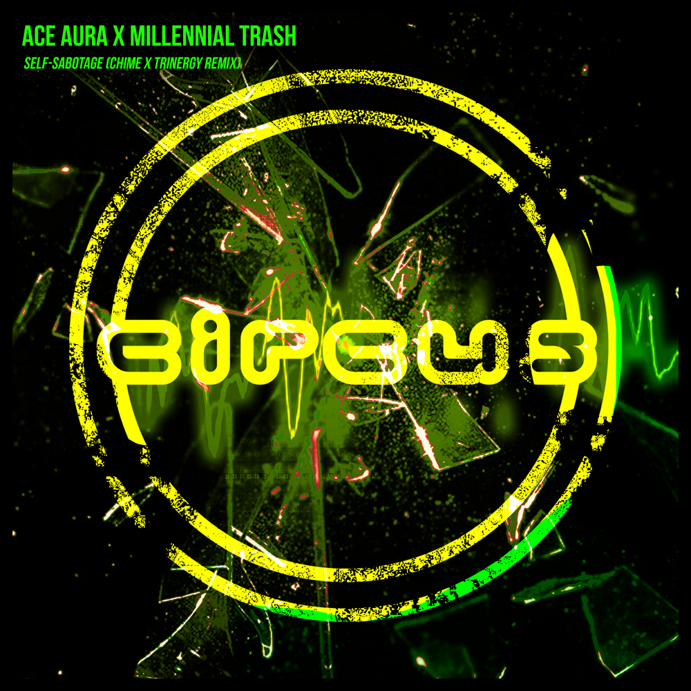 Album cover art for "Self-Sabotage (Chime x Trinergy Remix)" by Ace Aura