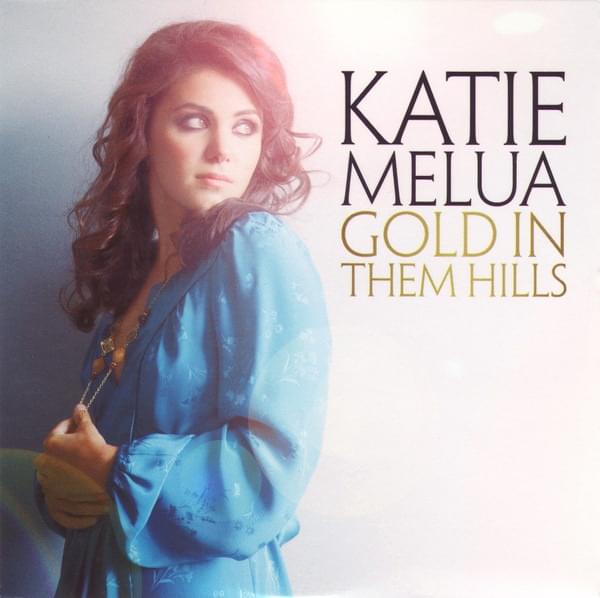 Album cover art for "Gold in Them Hills" by Katie Melua