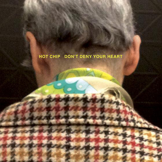 Album cover art for "Don’t Deny Your Heart" by Hot Chip