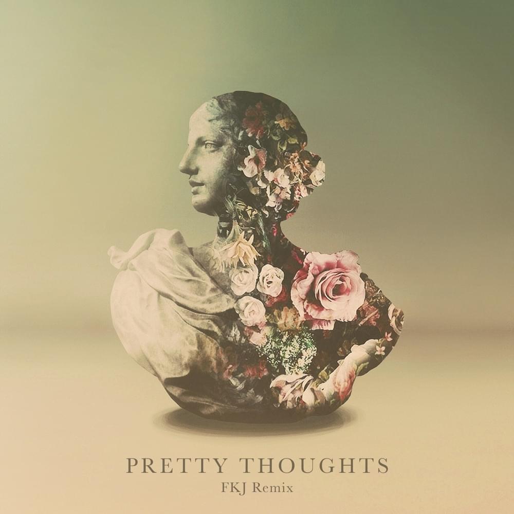 Album cover art for "Pretty Thoughts (FKJ Remix)" by Alina Baraz