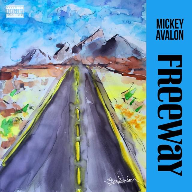 Album cover art for "Freeway" by Mickey Avalon
