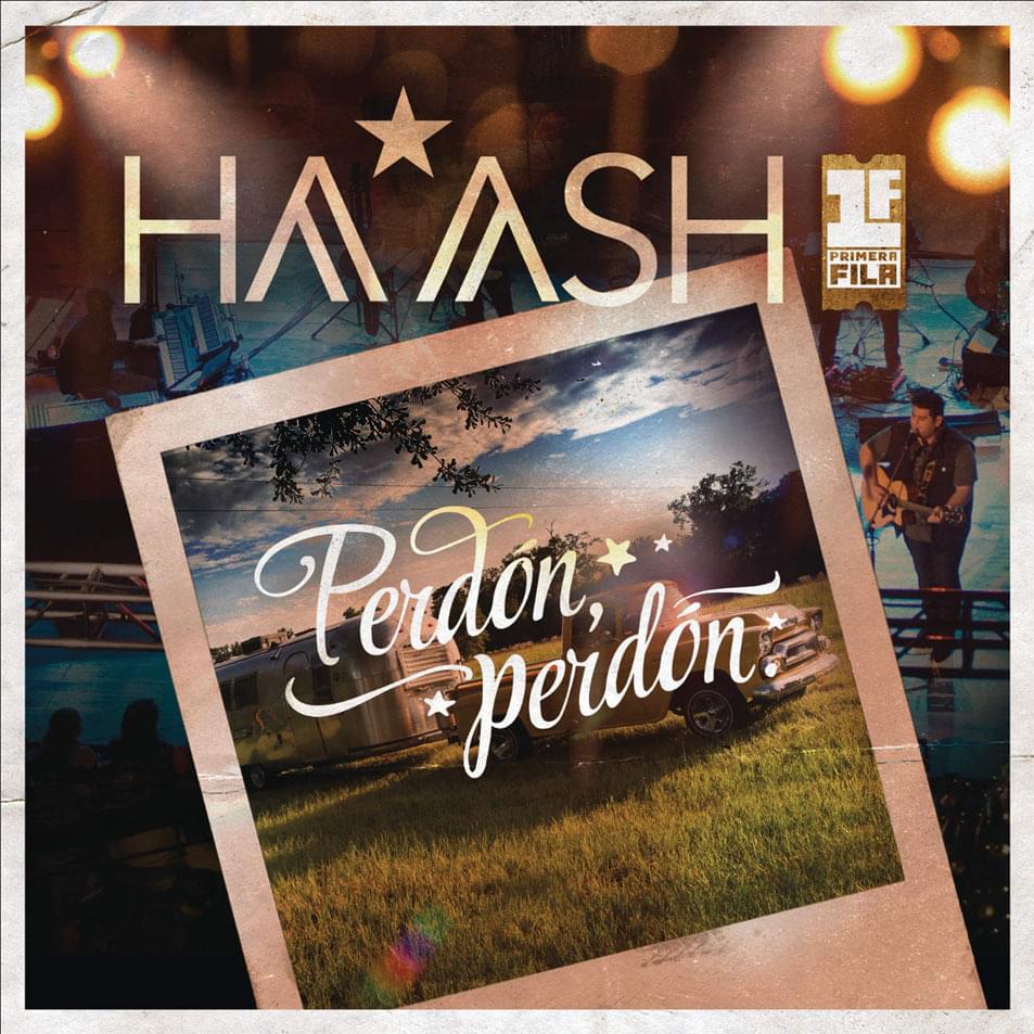 Perdón, Perdón by Ha-Ash