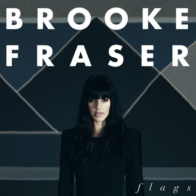 Flags by Brooke Fraser