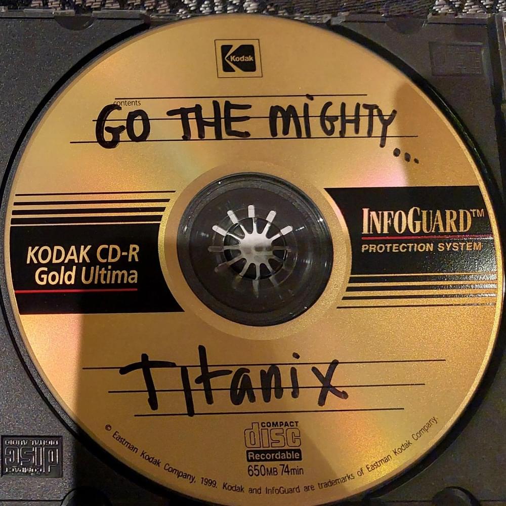 Cover image for Go the Mighty... Titanix