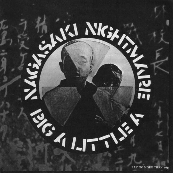 Album cover art for "Nagasaki Nightmare" by Crass