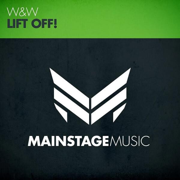 Album cover art for "Lift Off!" by W&W