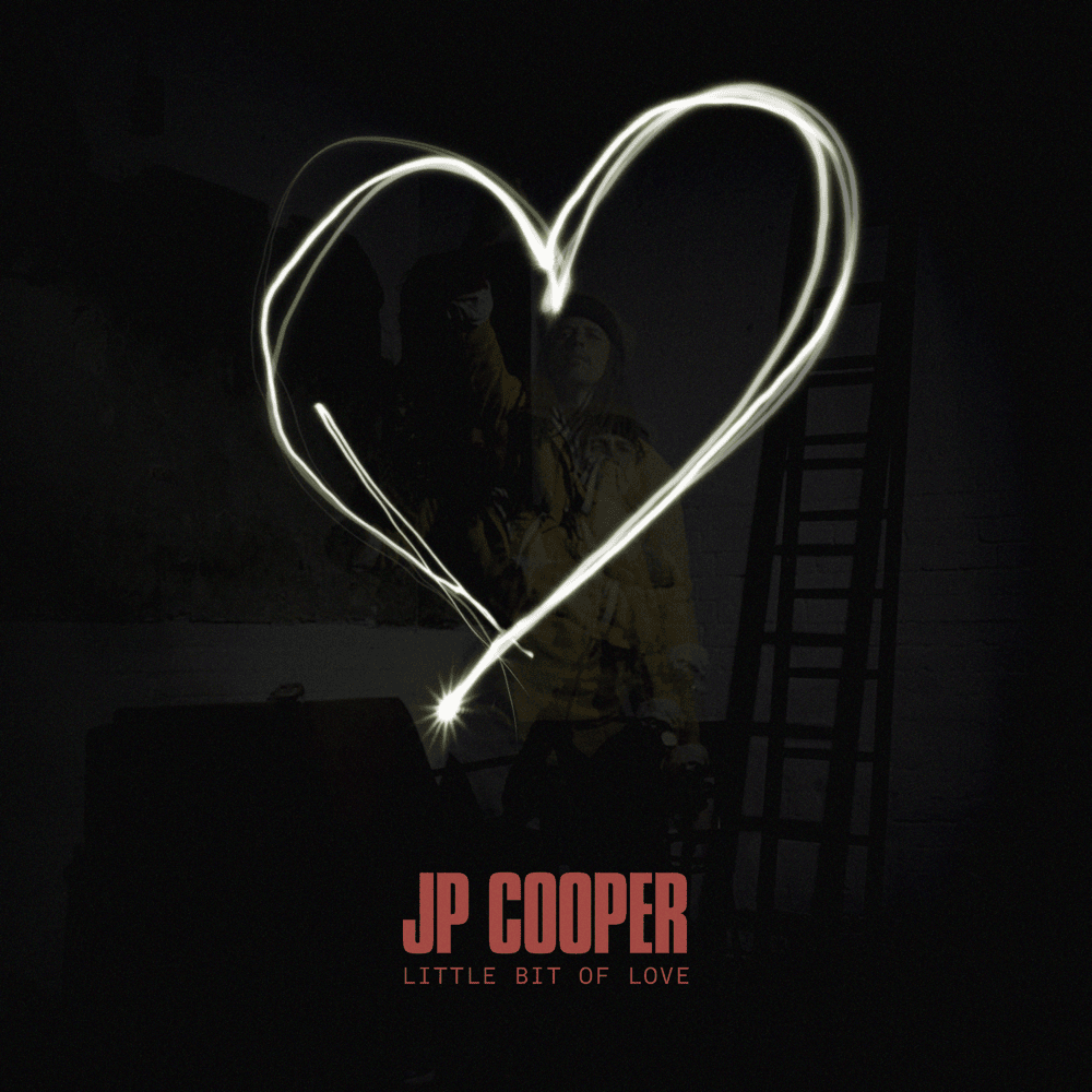 Album cover art for "Little Bit of Love" by JP Cooper