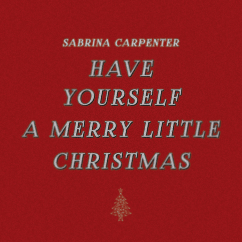 Album cover art for "Have Yourself a Merry Little Christmas" by Sabrina Carpenter