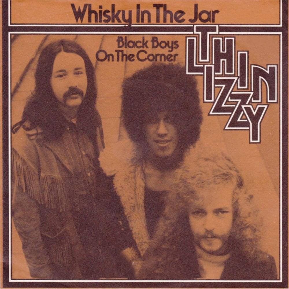 Whiskey In The Jar by Thin Lizzy