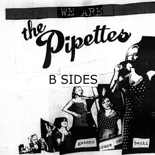 Cover image for The Pipettes B Sides Collection