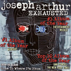 Album cover art for "Exhausted" by Joseph Arthur