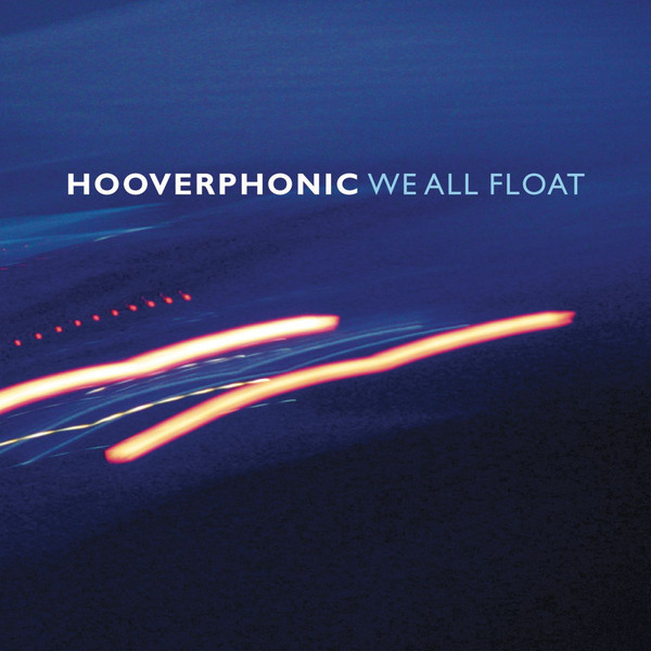 Album cover art for "We All Float" by Hooverphonic
