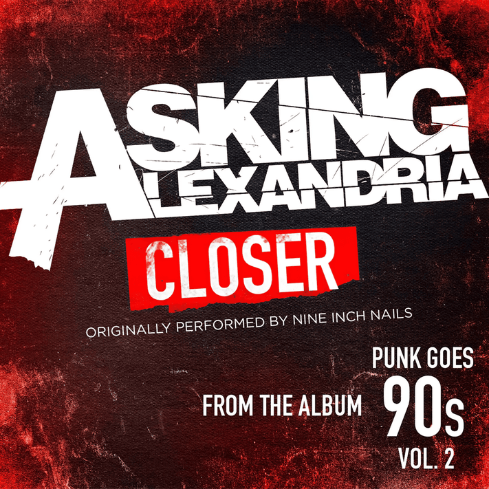 Album cover art for "Closer" by Asking Alexandria