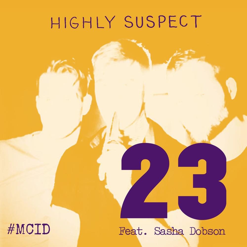 Album cover art for "23" by Highly Suspect & Sasha Dobson
