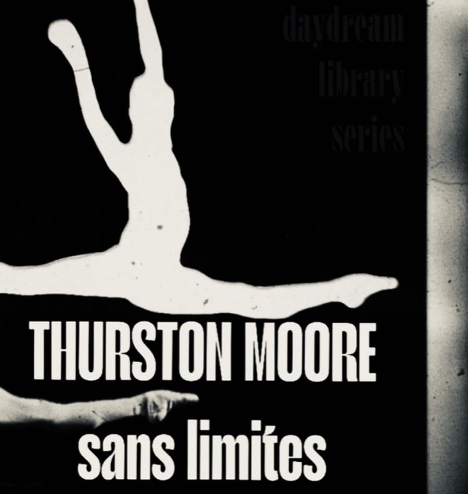 Album cover art for "Sans Limites (feat. Laetitia Sadier)" by Thurston Moore