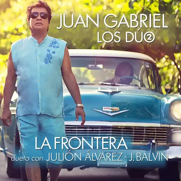 Album cover art for "La Frontera" by Juan Gabriel