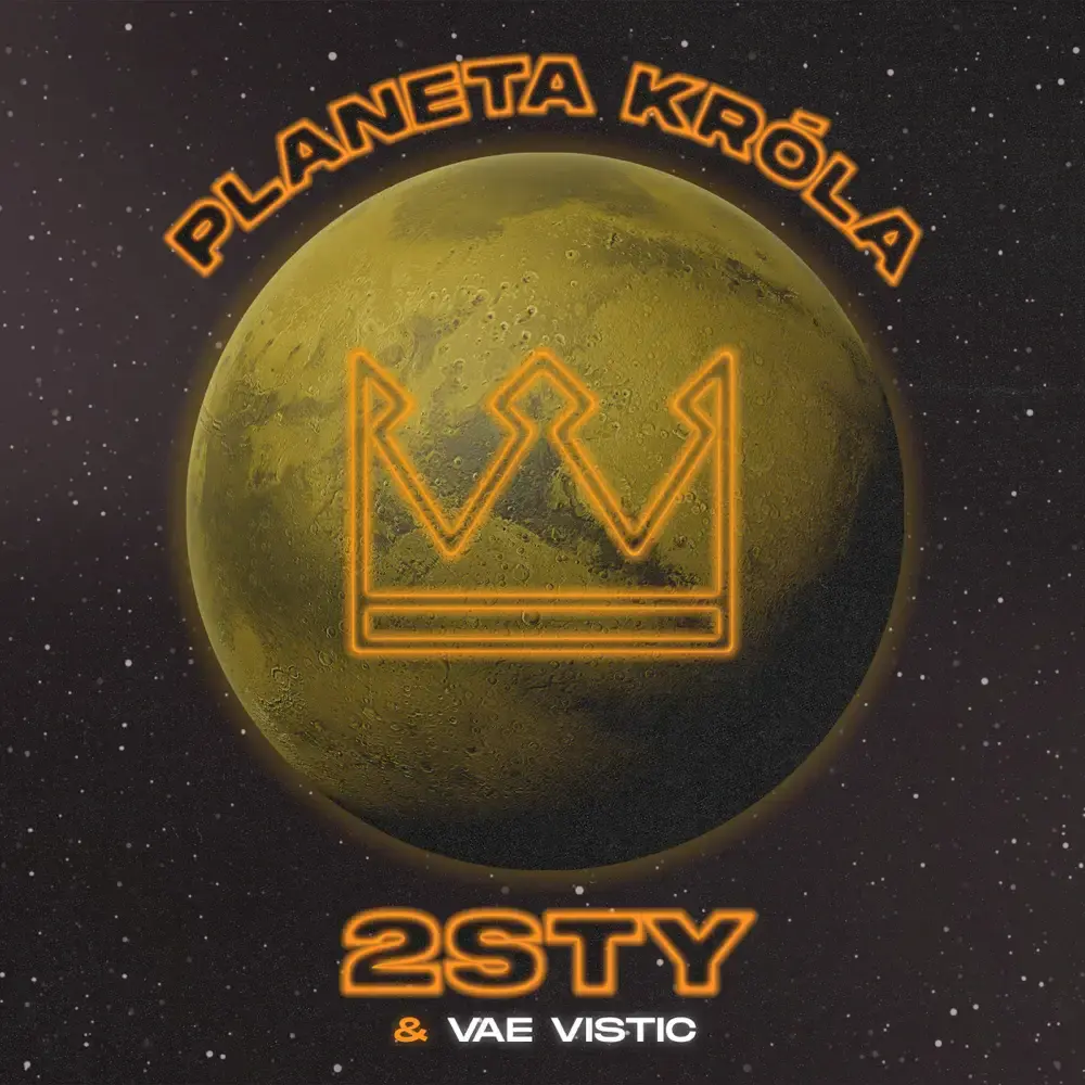 Album cover art for "Planeta Króla" by 2sty