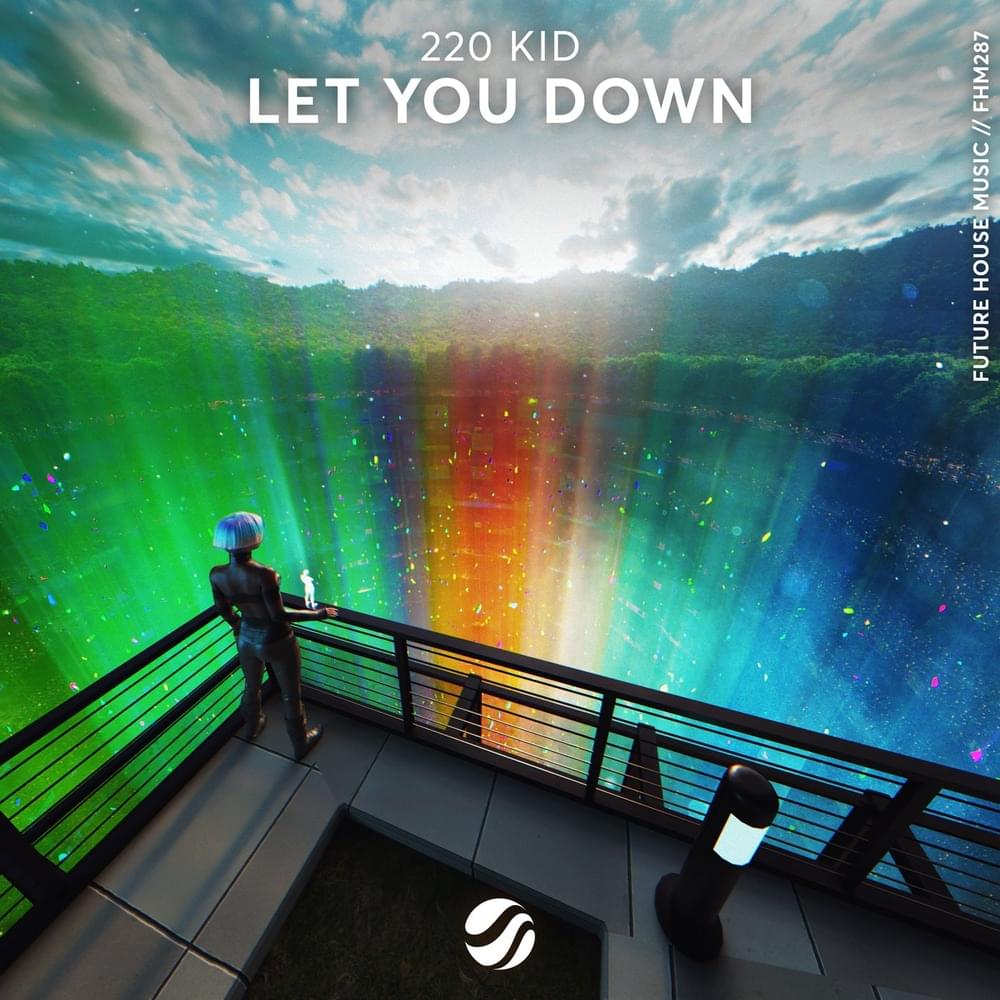 Let You Down by 220 KID