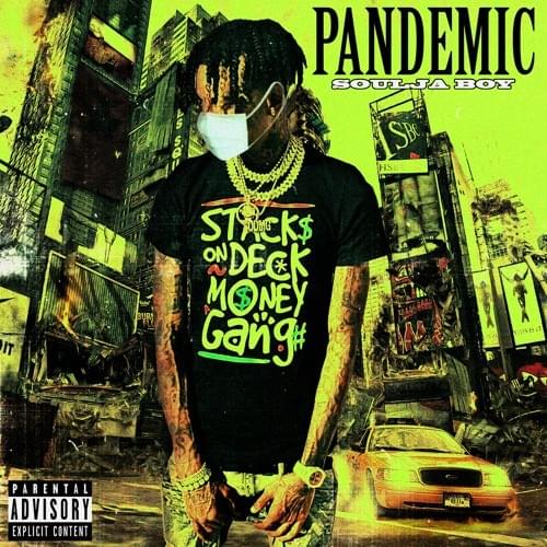 Album cover art for "Pandemic" by Soulja Boy