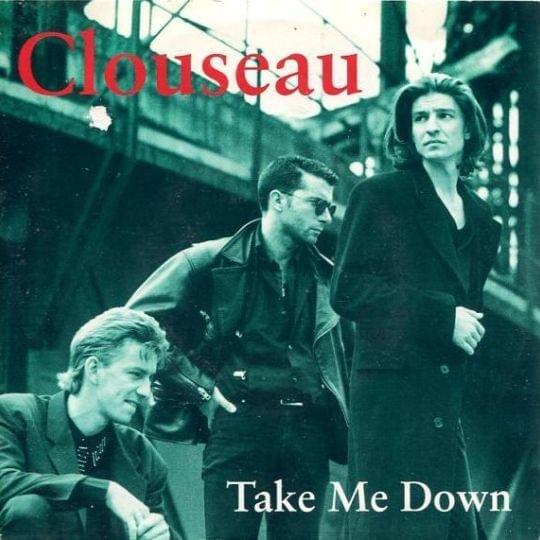 Album cover art for "Take Me Down" by Clouseau