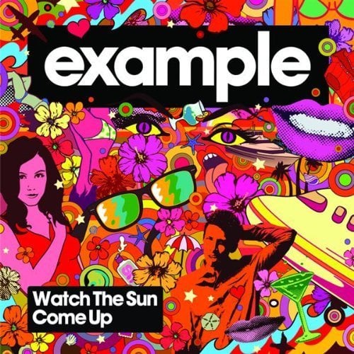 Album cover art for "Watch the Sun Come Up" by Example