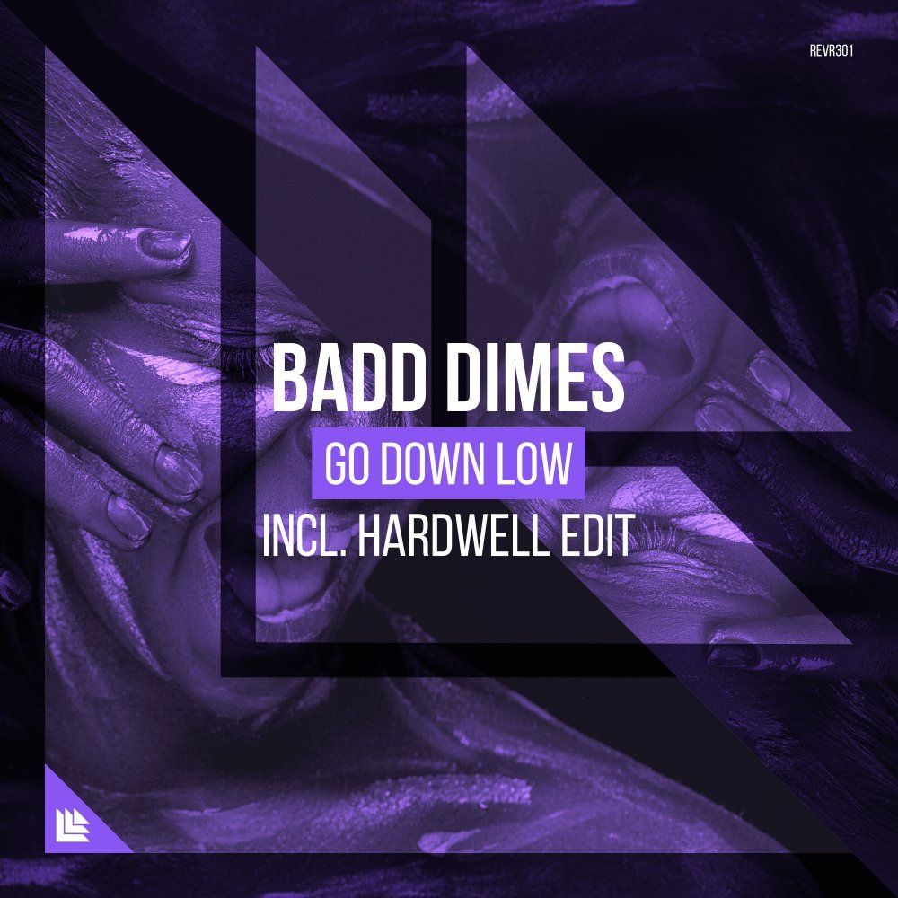 Album cover art for "Go Down Low (Hardwell Edit)" by Badd Dimes