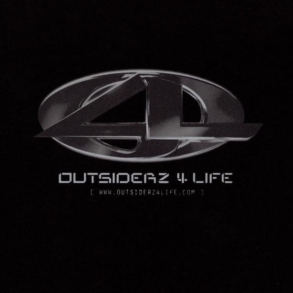 Ain’t Never by Outsiderz 4 Life