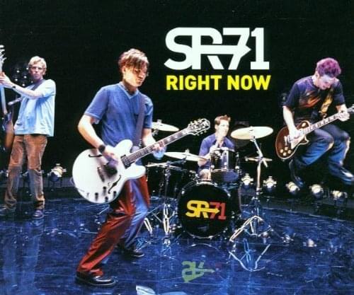 Album cover art for "Right Now" by SR-71 (Rock)