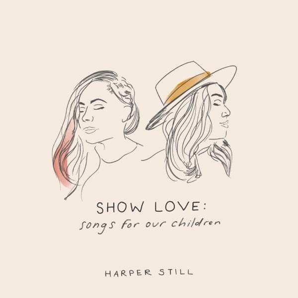 Show Love by Harper Still