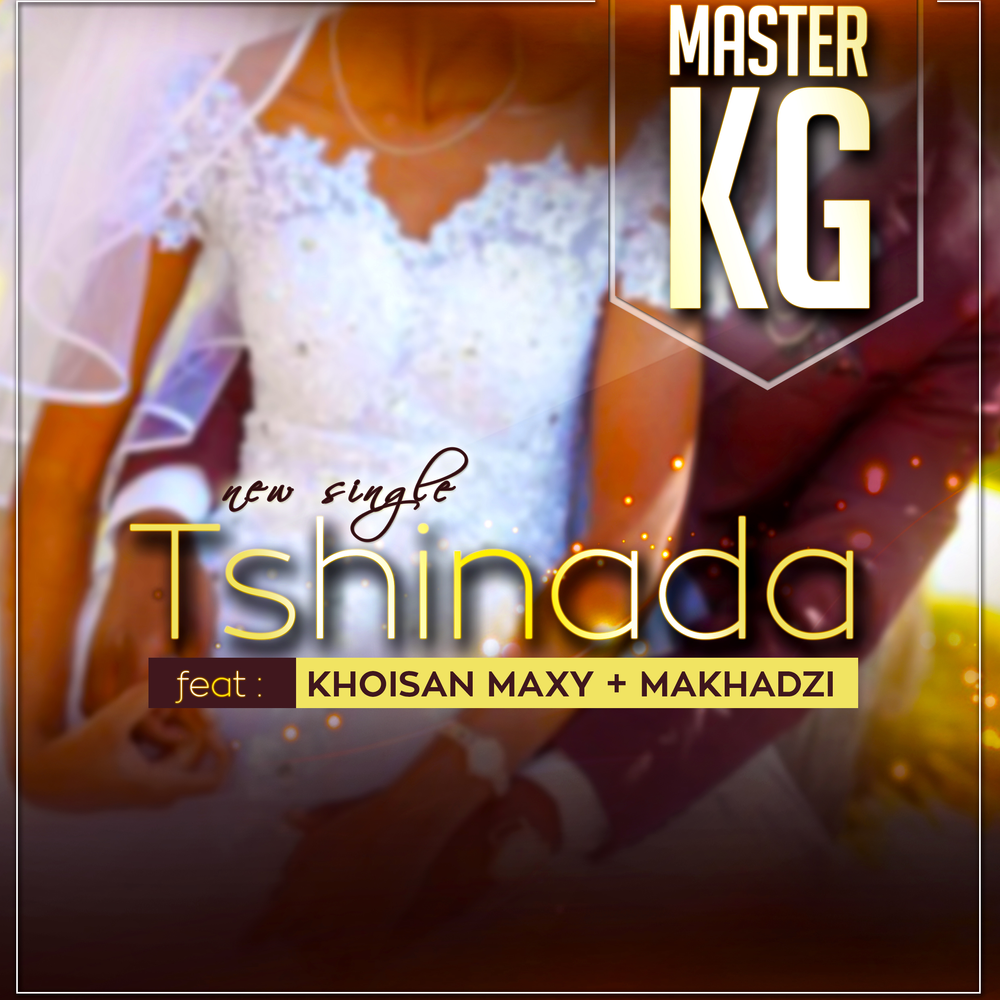 Tshinada by Master KG