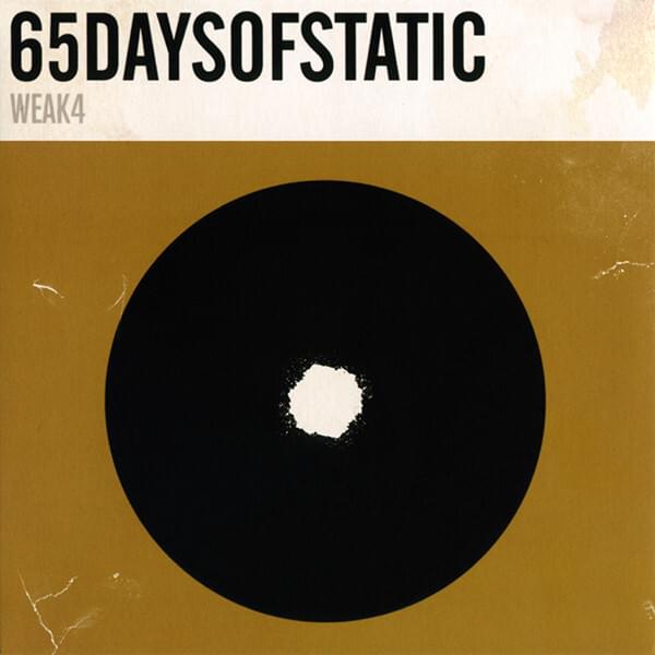 Album cover art for "Weak4" by 65daysofstatic