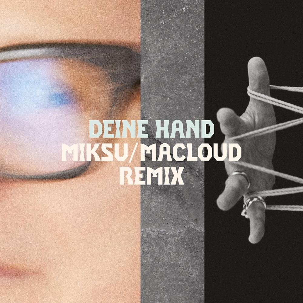 Album cover art for "Deine Hand (Miksu / Macloud Remix)" by Herbert Grönemeyer