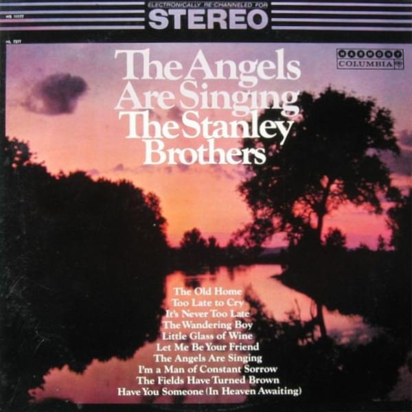 Album cover art for "It’s Never Too Late" by The Stanley Brothers