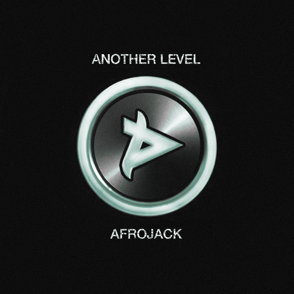 Album cover art for "Another Level" by AFROJACK
