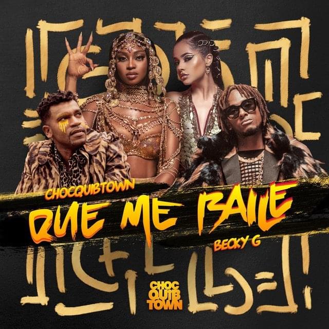 Album cover art for "Que Me Baile" by ChocQuibTown