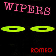 Album cover art for "Romeo" by Wipers