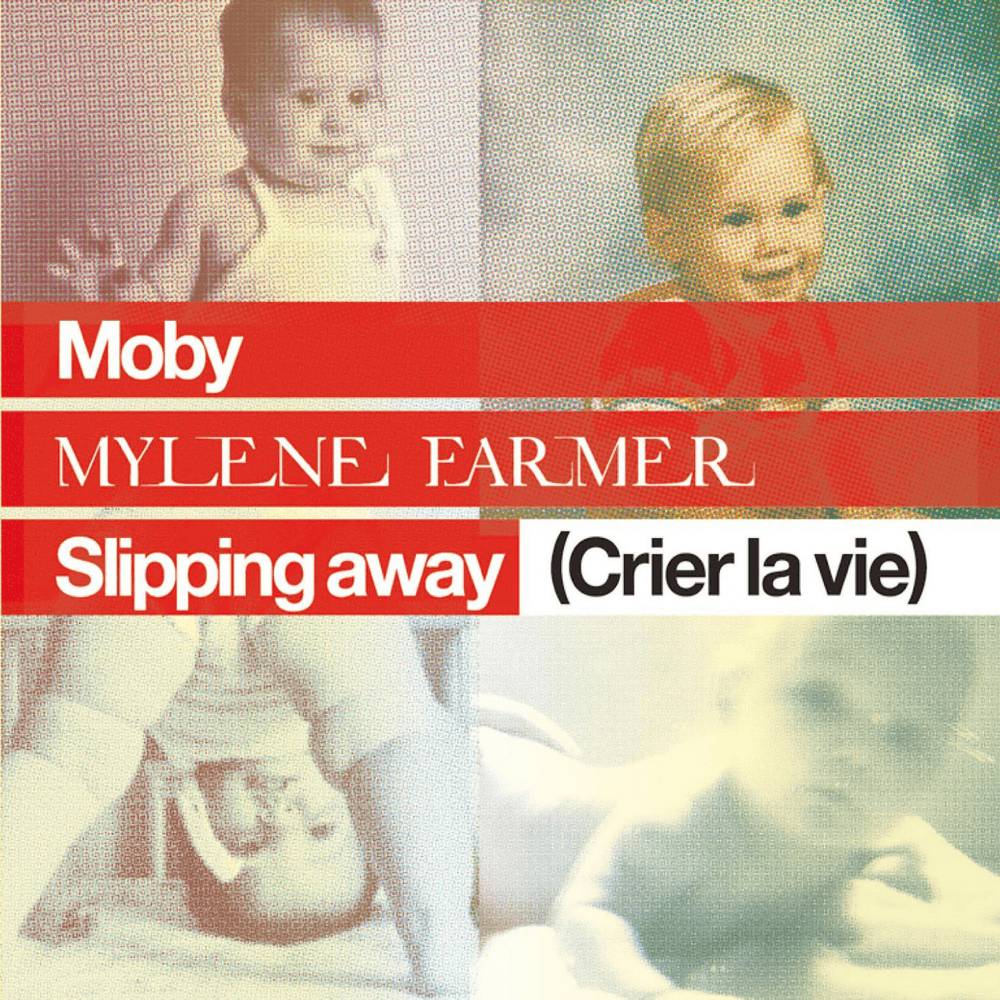 Album cover art for "Slipping Away (Crier la vie)" by Moby & Mylène Farmer