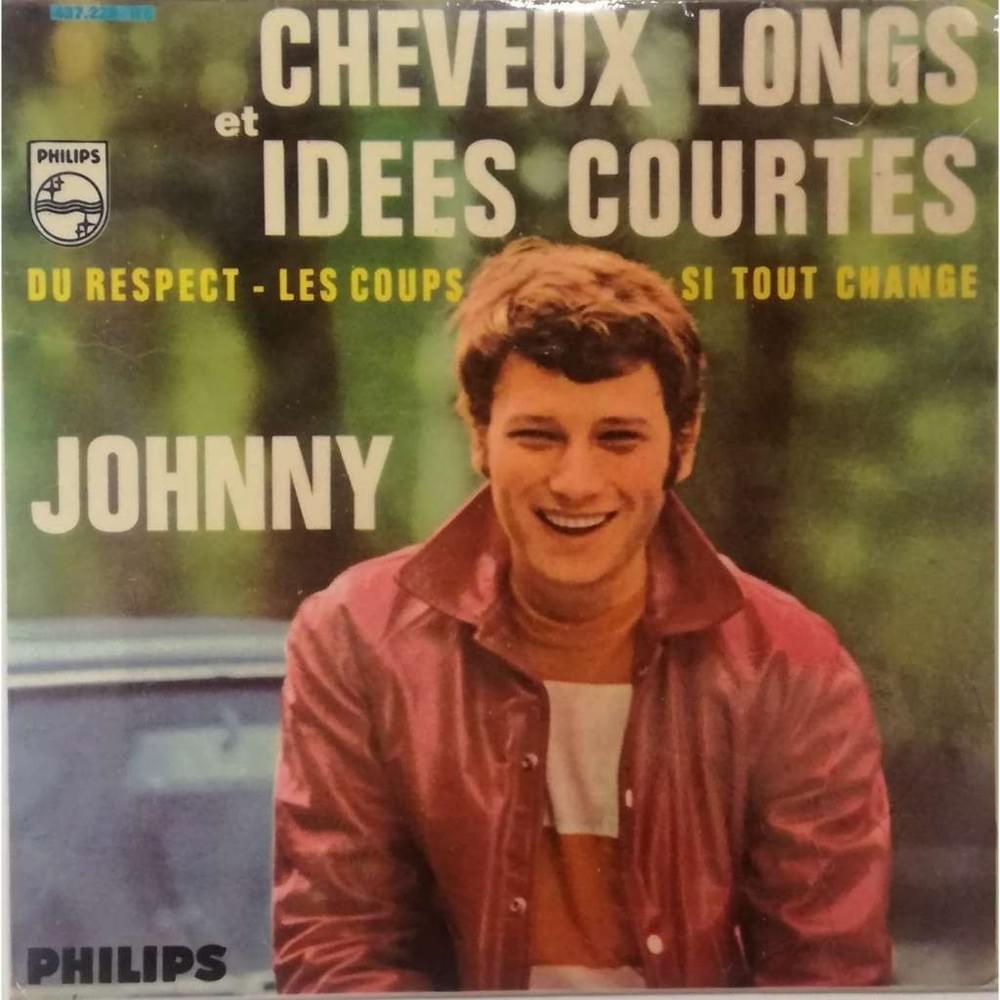 Album cover art for "Cheveux longs et idées courtes" by Johnny Hallyday