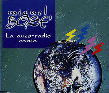 Album cover art for "La auto-radio canta" by Miguel Bosé