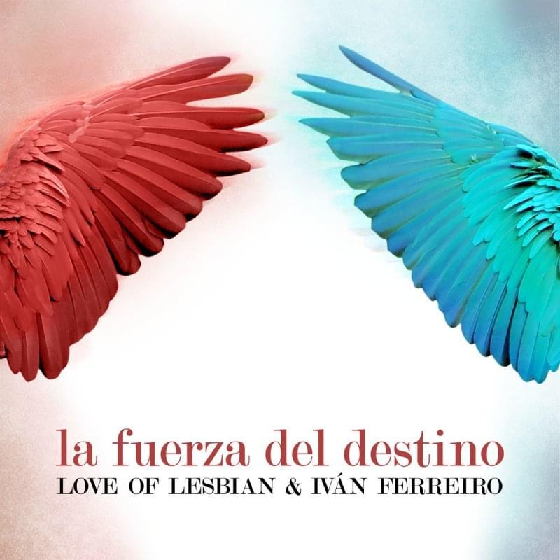 Album cover art for "La fuerza del destino" by Love of Lesbian & Iván Ferreiro
