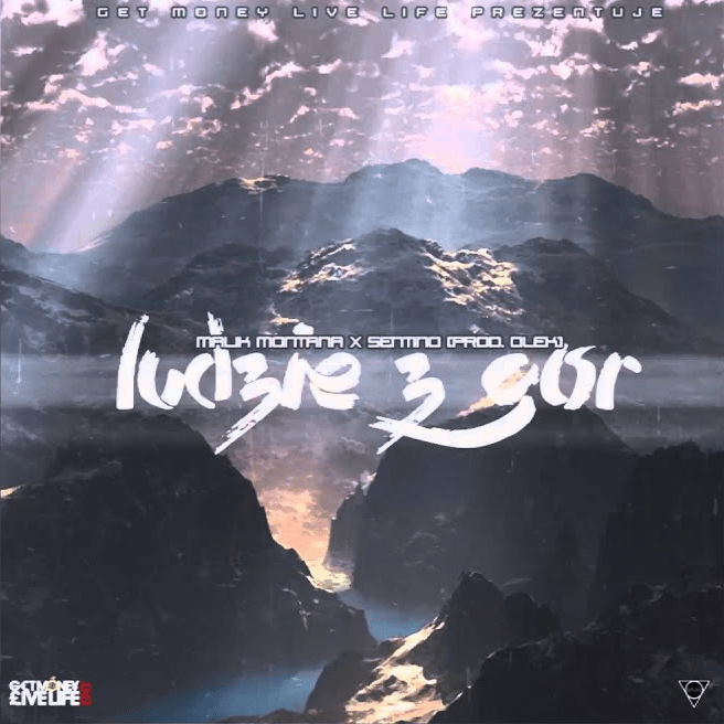 Album cover art for "Ludzie z Gór" by Malik Montana & Sentino