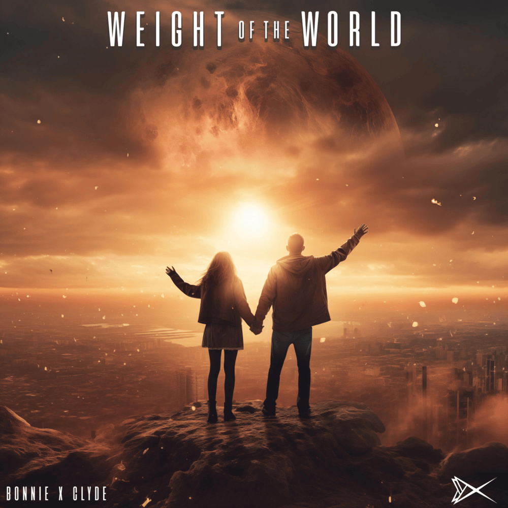 Album cover art for "Weight of the World" by BONNIE X CLYDE