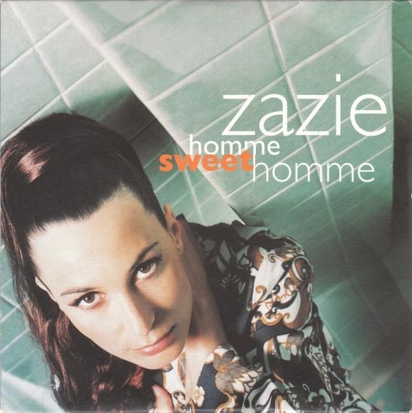 Album cover art for "Homme Sweet Homme" by Zazie