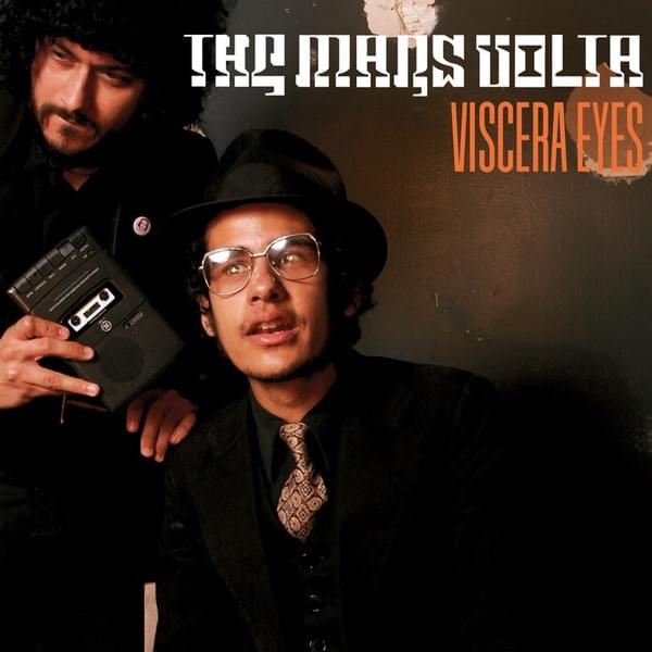 Album cover art for "Viscera Eyes" by The Mars Volta