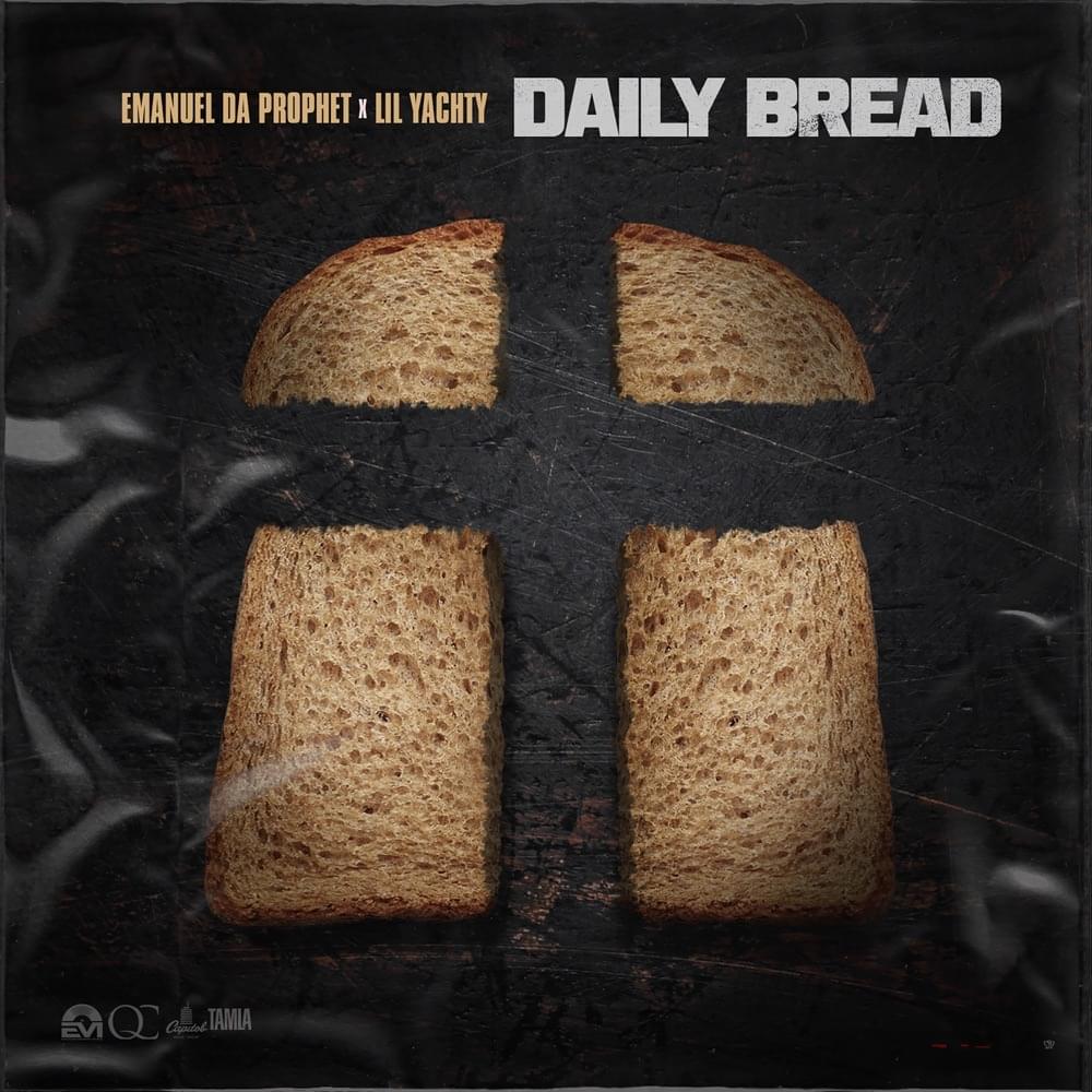 Album cover art for "DAILY BREAD" by EmanuelDaProphet & Lil Yachty