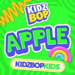 Album cover art for "Apple" by KIDZ BOP Kids
